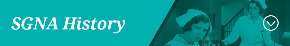 Explore SGNA's history, mission, bylaws and leadership Explore SGNA's history, mission, bylaws and leadership