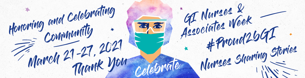 GI Nurses and Associates Week GI Nurses and Associates Week